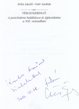 Erőss László, Veér András - Tébolykeringő (dedikált) Erőss László, Veér András - Tébolykeringő (dedikált), Budapest 2002 antikvár könyv