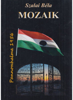 Szalai Béla - Mozaik Szalai Béla - Mozaik, Budapest 2016 antikvár könyv