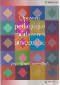Dr. Horváth Attila PhD - Újszerű pedagógiai módszerek bevezetése