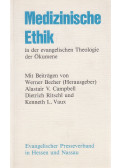 Becher, Werner - Medizinische Ethik in der evangelischen Theologie der Ökumene