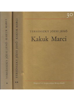 Tersánszky Józsi Jenő - Kakuk Marci I-II. Tersánszky Józsi Jenő - Kakuk Marci I-II., Budapest 1976 antikvár könyv
