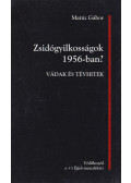 Matúz Gábor - Zsidógyilkosságok 1956-ban?
