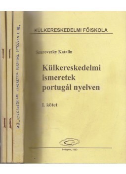 Szurovszky Katalin - Külkereskedelmi ismeretek portugál nyelven I-III., Budapest 1993 antikvár könyv