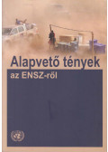 Dr. Gömbös Ervin - Alapvető tények az ENSZ-ről