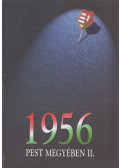 Héjjas Pál - 1956 Pest megyében II.