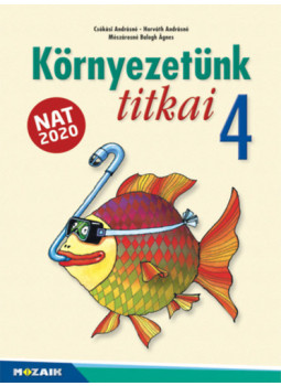 Csókási Andrásné, Horváth Andrásné, Mészárosné Balogh Ágnes - Környezetünk titkai 4. osztály Csókási Andrásné, Horváth Andrásné, Mészárosné Balogh Ágnes - Környezetünk titkai 4. osztály, null 2023 antikvár könyv