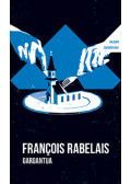 Francois Rabelais - Gargantua