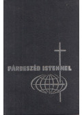 Keszthelyi Ferenc,Szabó Géza,Csépány László, dr. - Párbeszéd Istennel