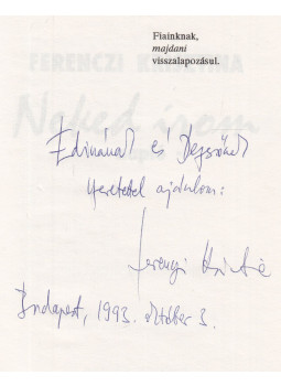 Ferenczi Krisztina - Neked írom (dedikált) Ferenczi Krisztina - Neked írom (dedikált), Budapest 1991 antikvár könyv