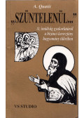 A. Quatit - "Szüntelenül..."