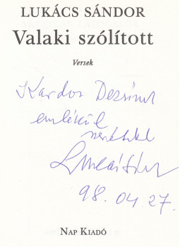 Lukács Sándor - Valaki szólított (dedikált) Lukács Sándor - Valaki szólított (dedikált), Budapest 1994 antikvár könyv