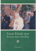 Karaffa János,Farkas Zsolt - Lénárt Károly atya