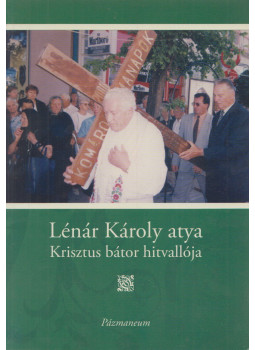 Karaffa János, Farkas Zsolt - Lénárt Károly atya Karaffa János, Farkas Zsolt - Lénárt Károly atya, Dunaszerdahely 0 antikvár könyv
