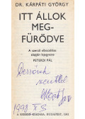 Kárpáti György - Itt állok megfürödve (dedikált)