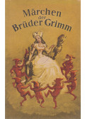 Jacob Grimm,Wilhelm Grimm - Märchen der Brüder Grimm