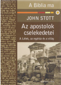 John Stott - Az apostolok cselekedetei