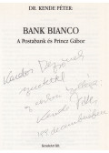 Dr. Kende Péter - Bank Bianco (dedikált)