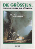 TEMMING, ROLF L. - Die Größten, die Schnellsten, die Stärksten