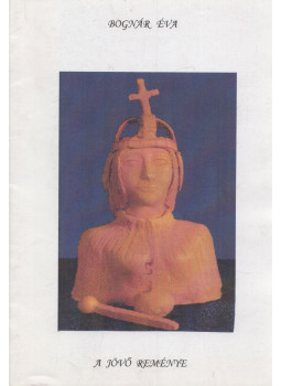 Dr. Bognár Éva (szerk.) - A jövő reménye Dr. Bognár Éva (szerk.) - A jövő reménye, null 2005 antikvár könyv