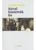 Udvardy Zoltán - Sóval hintették be