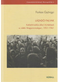 Farkas Gyöngyi  - Lázadó falvak