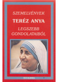 Andrási Zoltán - Szemelvények Teréz anya legszebb gondolataiból