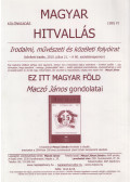 Maczó János - Magyar hitvallás különkiadás 2010