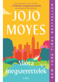 Jojo Moyes - Mióta megszerettelek