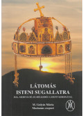 M. Gulyás Mária - Látomás isteni sugallatra