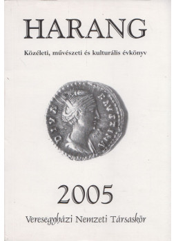 Horváth Lajos - Harang 2005, Veresegyház 2005 antikvár könyv