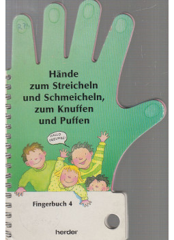 Johannes Wolfgang Paul, Amneris Modre, Patrizia Rigoni - Hände zum Streicheln und Schmeicheln, zum Knuffen und Puffen, Wien 1991 antikvár könyv