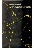 Székely Dezső - Viharszünet (dedikált)
