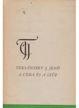 Tersánszky J. Jenő - A céda és a szűz Tersánszky J. Jenő - A céda és a szűz, Budapest 1968 antikvár könyv