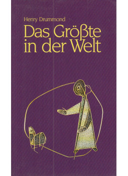 Henry Drummond - Das Größte in der Welt Henry Drummond - Das Größte in der Welt, Hamburg 0 antikvár könyv