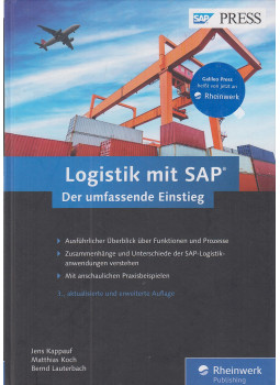 Eva Tripp, Martin Angenendt, Kappauf, Jens, Koch, Matthias, Lauterbach, Bernd - Logistik mit SAP Eva Tripp, Martin Angenendt, Kappauf, Jens, Koch, Matthias, Lauterbach, Bernd - Logistik mit SAP, Bonn 2015 antikvár könyv