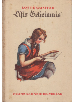 Gumtau, Lotte - Lisis Geheimnis, Leipzig 0 antikvár könyv