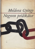 Moldova György - Negyven prédikátor (aláírt)