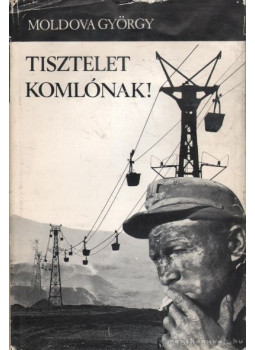 Moldova György - Tisztelet Komlónak (aláírt), Budapest 1971 antikvár könyv