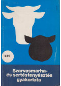 dr. Szilágyi Zsolt - Szarvasmarha- és és sertéstenyésztés gyakorlata 1982 I. szám
