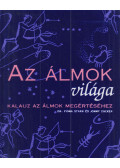 Starr, Fiona Dr.,Jonny Zucker - Az álmok világa