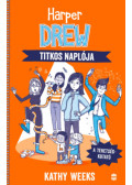 Kathy Weeks - Harper Drew titkos naplója - A tehetségkutató