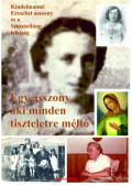 Sipos Gyula - Egy asszony, aki minden tiszteletre méltó