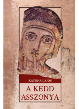 Katona Lajos - A kedd asszonya Katona Lajos - A kedd asszonya, null 2024 antikvár könyv