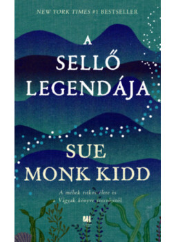 Sue Monk Kidd - A sellő legendája Sue Monk Kidd - A sellő legendája, null 2024 antikvár könyv