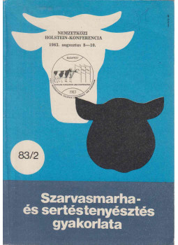 dr. Szilágyi Zsolt - Szarvasmarha- és és sertéstenyésztés gyakorlata 1983 2. szám, Budapest 1983 antikvár könyv