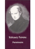 Kölcsey Ferenc - Parainesis Kölcsey Kálmánhoz