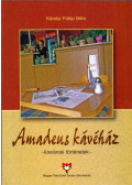 Károlyi Fülöp Béla - Amadeus kávéház