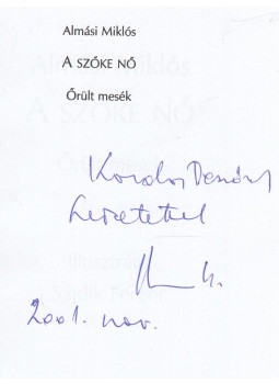 Almási Miklós - A szőke nő (dedikált) Almási Miklós - A szőke nő (dedikált), Budapest 2001 antikvár könyv