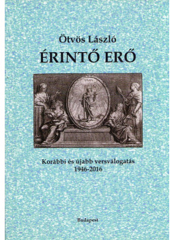 Ötvös László - Érintő erő Ötvös László - Érintő erő, Budapest 2016 antikvár könyv