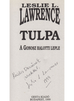 Leslie L. Lawrence - Tulpa (dedikált) Leslie L. Lawrence - Tulpa (dedikált), Budapest 1999 antikvár könyv